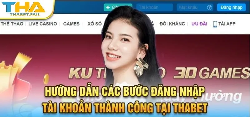Đăng Nhập Thabet 2 Hướng dẫn đầy đủ cách đăng nhập Thabet một cách chính xác và hiệu quả
