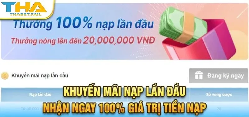 trang chủ 537 Nhận ngay 100% giá trị khi nạp tiền lần đầu tại Thabet.